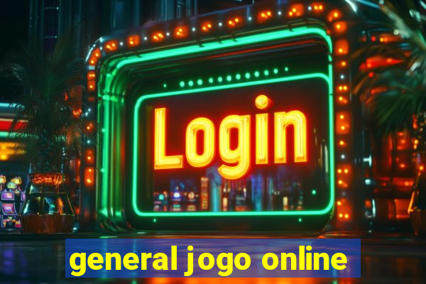 general jogo online